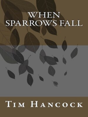 cover image of When Sparrows Fall